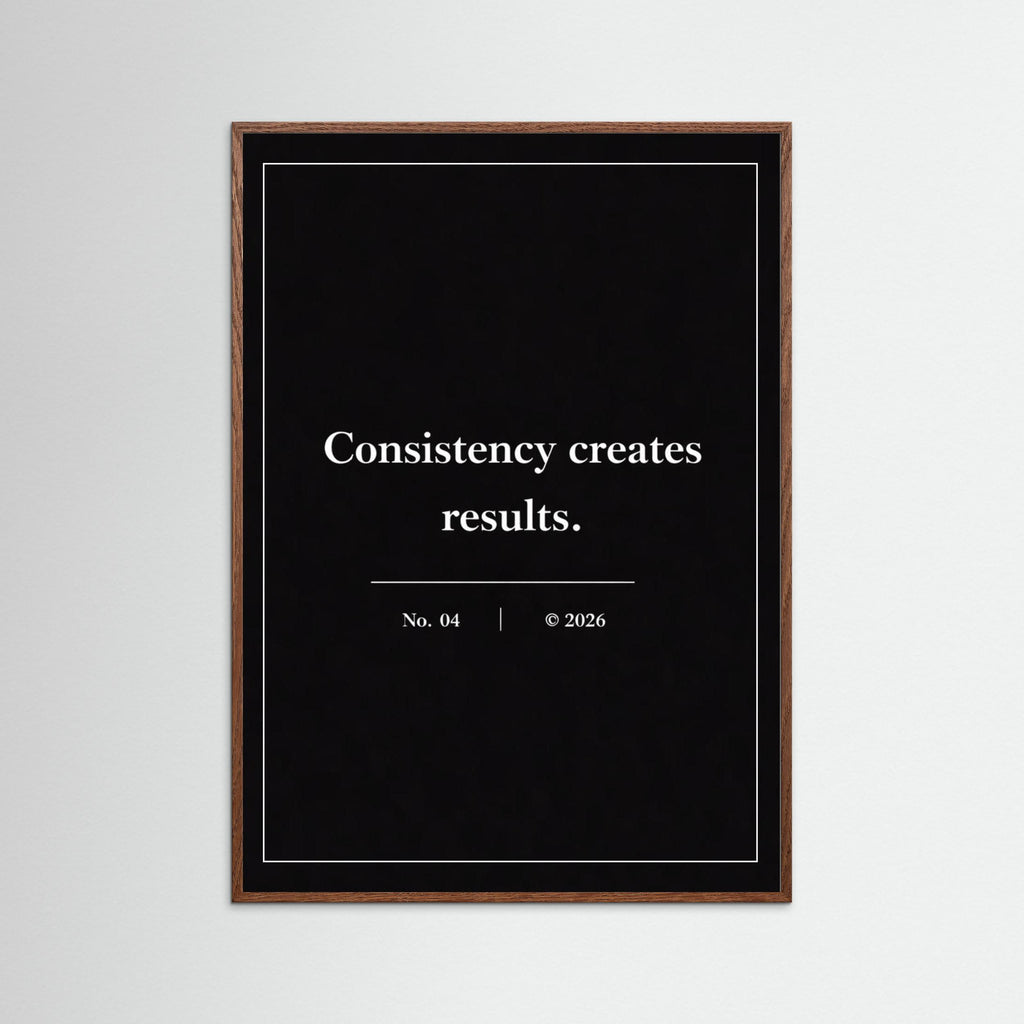 NOIR COLLECTION — No. 04 | Consistency creates results